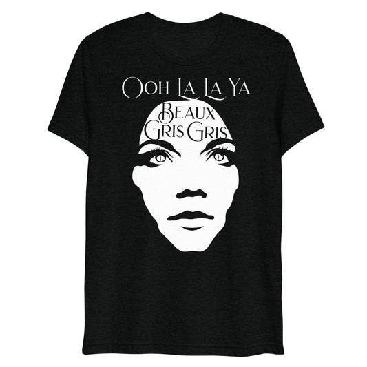 Beaux Gris Gris "Ooh La La Ya" Unisex Short Sleeve T-Shirt