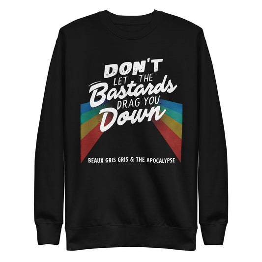 Beaux Gris Gris "Bastards" Unisex Premium Sweatshirt